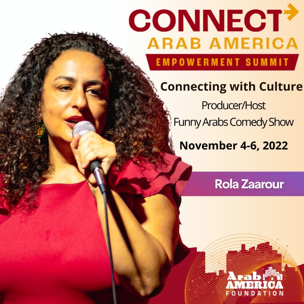 Arab America Foundation Announces Speakers and Performers for Third Annual CONNECT Arab America: Empowerment Summit November 4-6, 2022