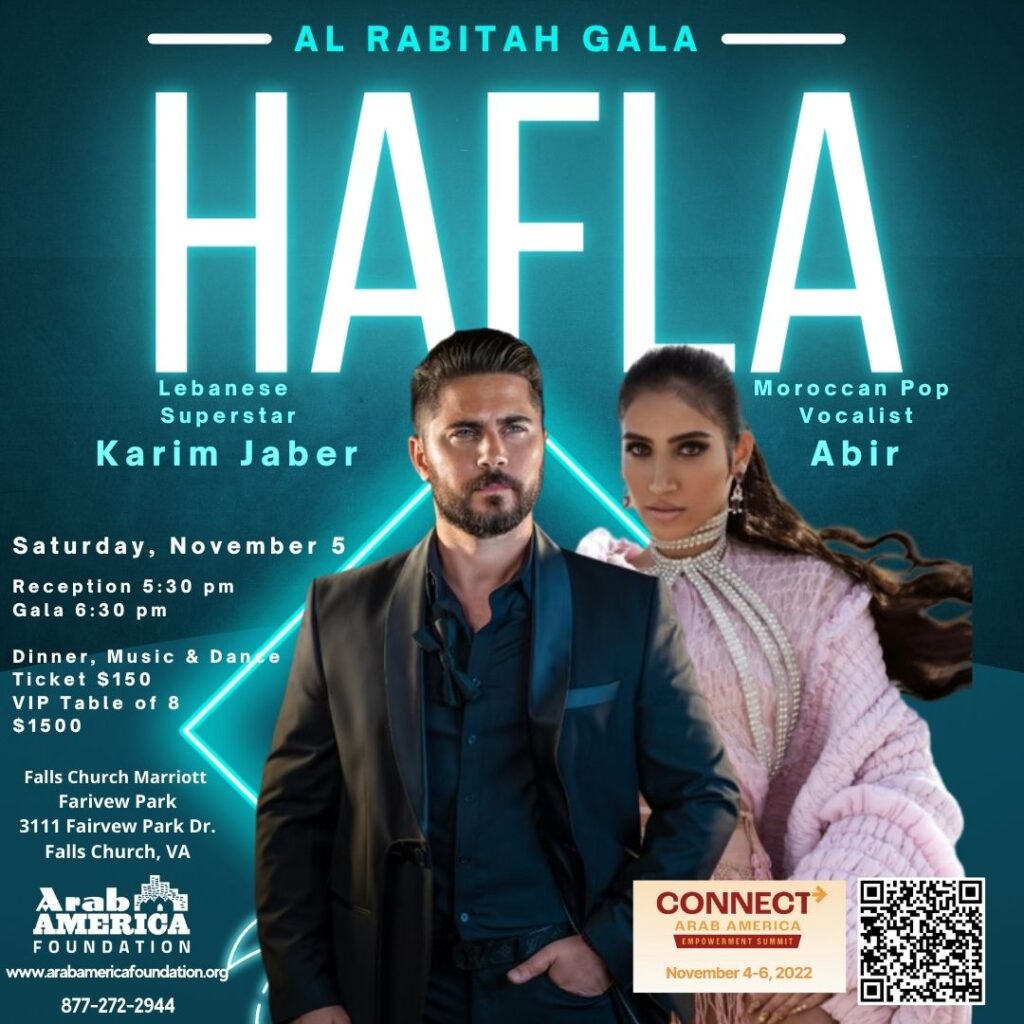 Arab America Foundation Announces Performers for Third Annual CONNECT Arab America: Empowerment Summit November 4-6, 2022