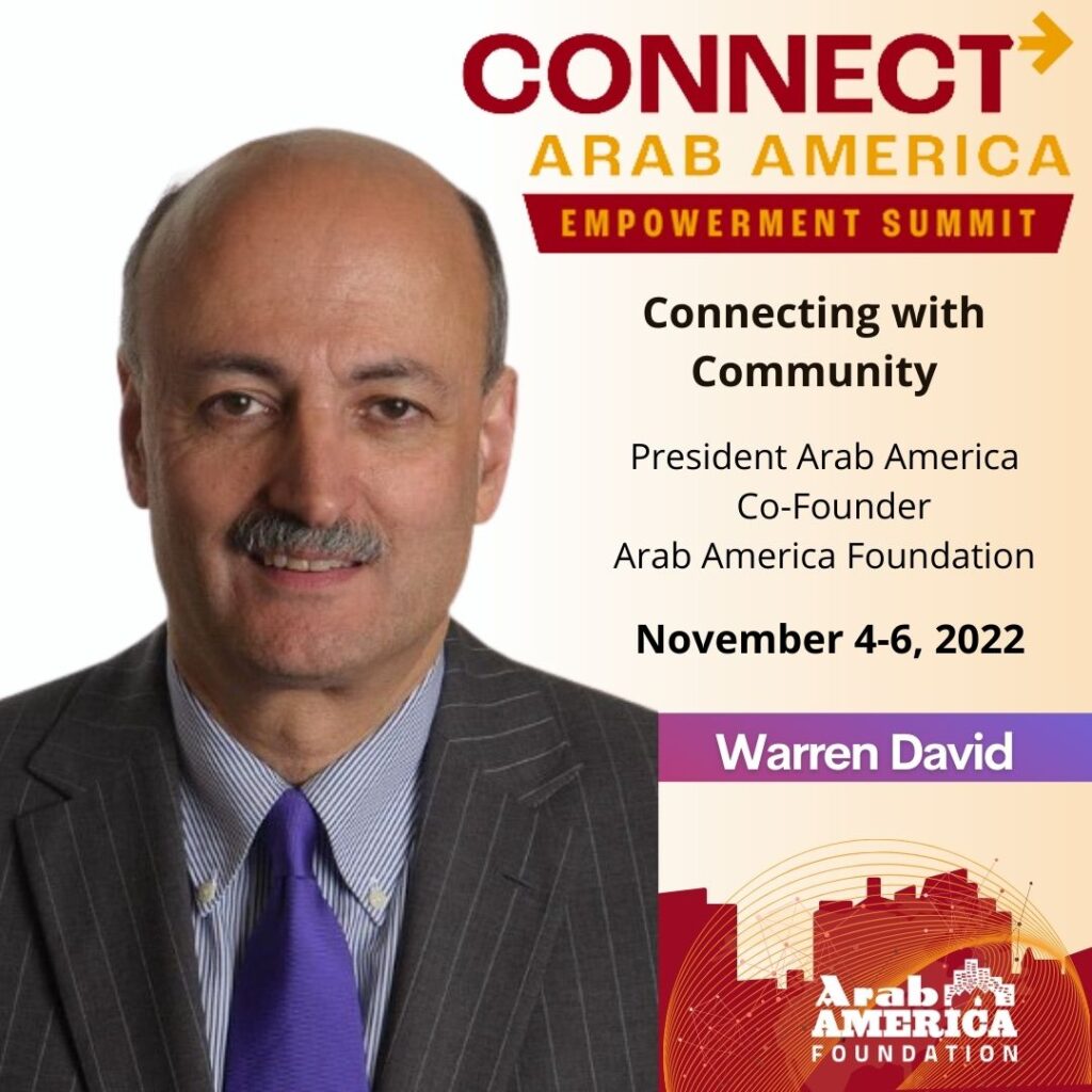 Arab America Foundation Announces Program for the CONNECT Arab America: Empowerment Summit --2022