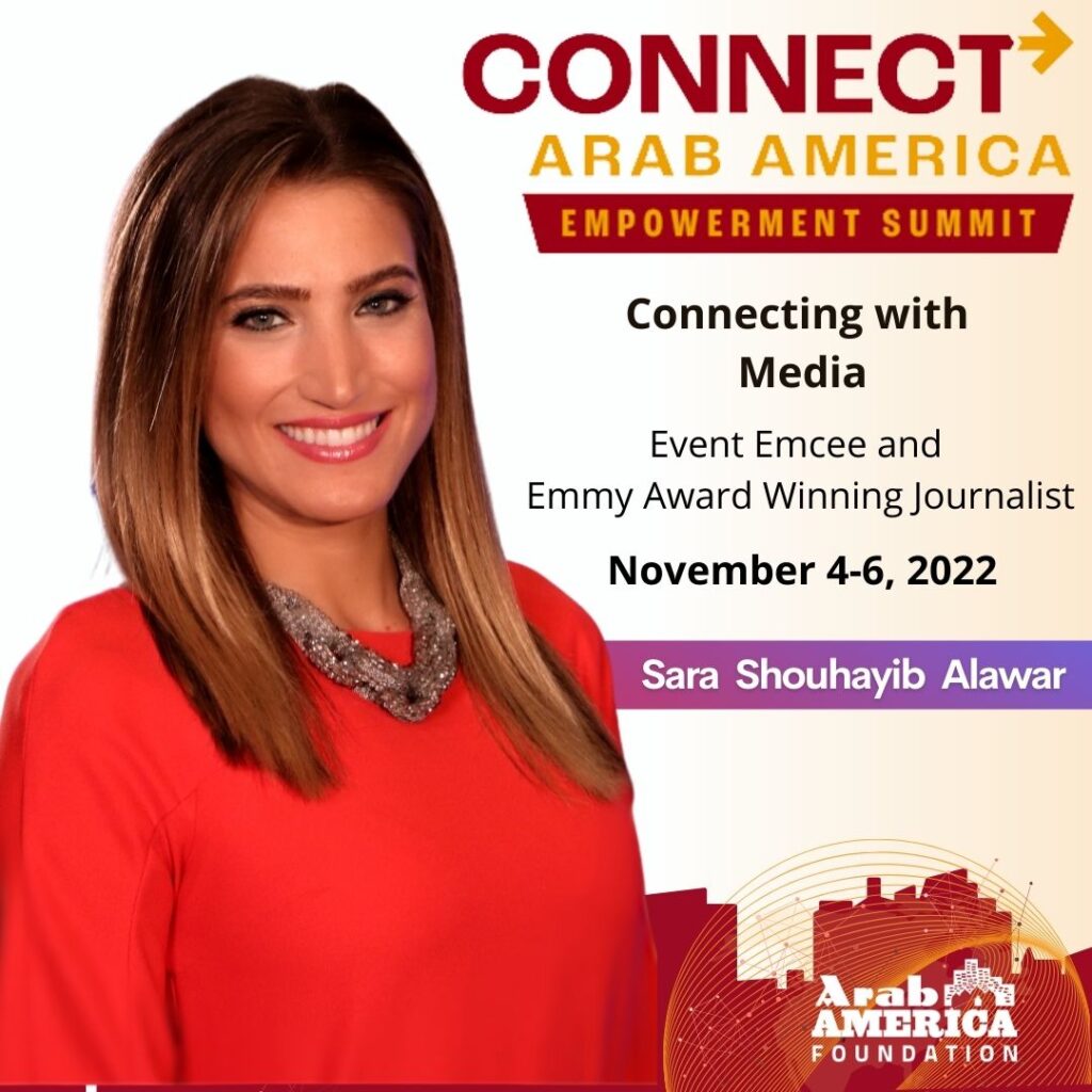 Arab America Foundation Announces Speakers and Performers for Third Annual CONNECT Arab America: Empowerment Summit November 4-6, 2022