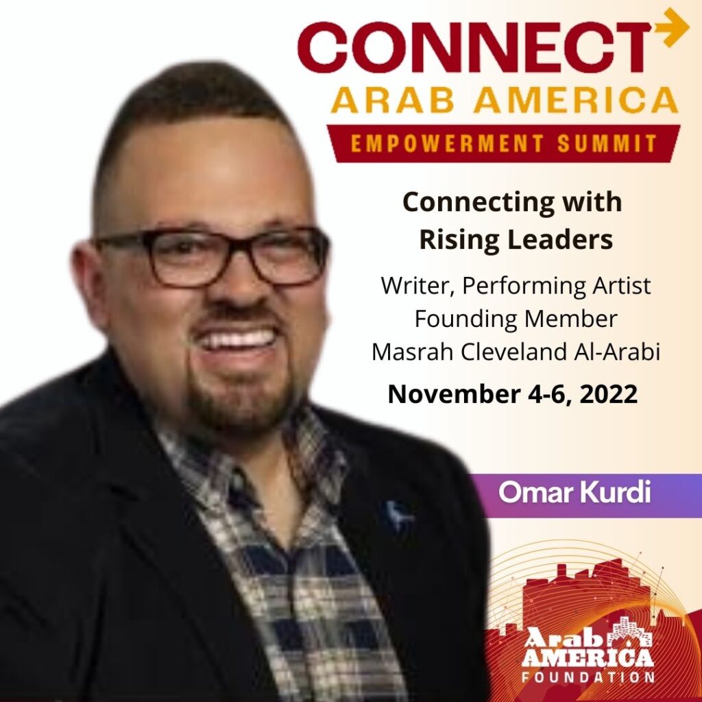 Arab America Foundation Announces Speakers and Performers for Third Annual CONNECT Arab America: Empowerment Summit November 4-6, 2022