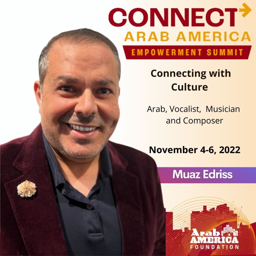 Arab America Foundation Announces Speakers and Performers for Third Annual CONNECT Arab America: Empowerment Summit November 4-6, 2022