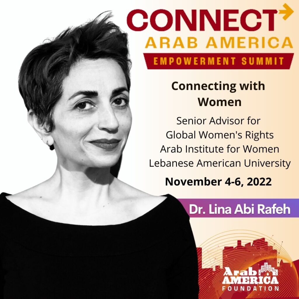 Arab America Foundation Announces Speakers and Performers for Third Annual CONNECT Arab America: Empowerment Summit November 4-6, 2022