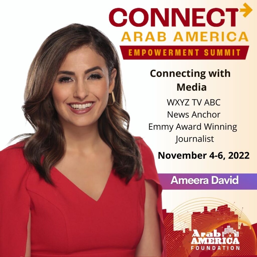 Arab America Foundation Announces Speakers and Performers for Third Annual CONNECT Arab America: Empowerment Summit November 4-6, 2022