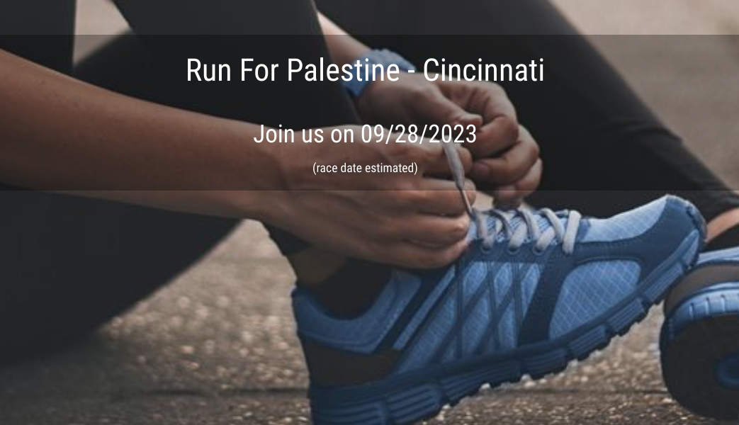 Run For Palestine - Cincinnati