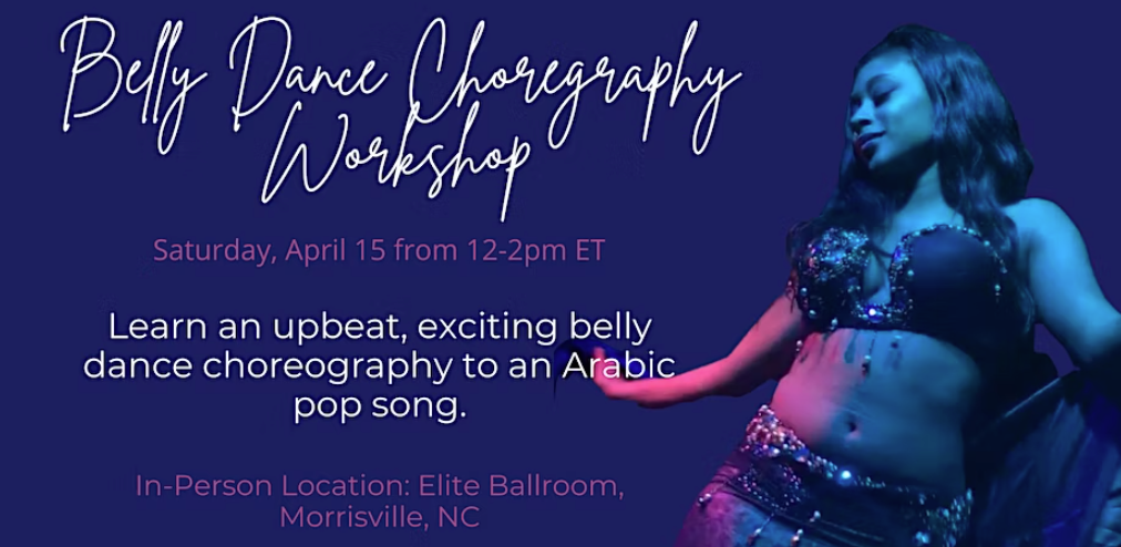 In-Person & Online: Belly Dance Arabic Pop Choreography Workshop