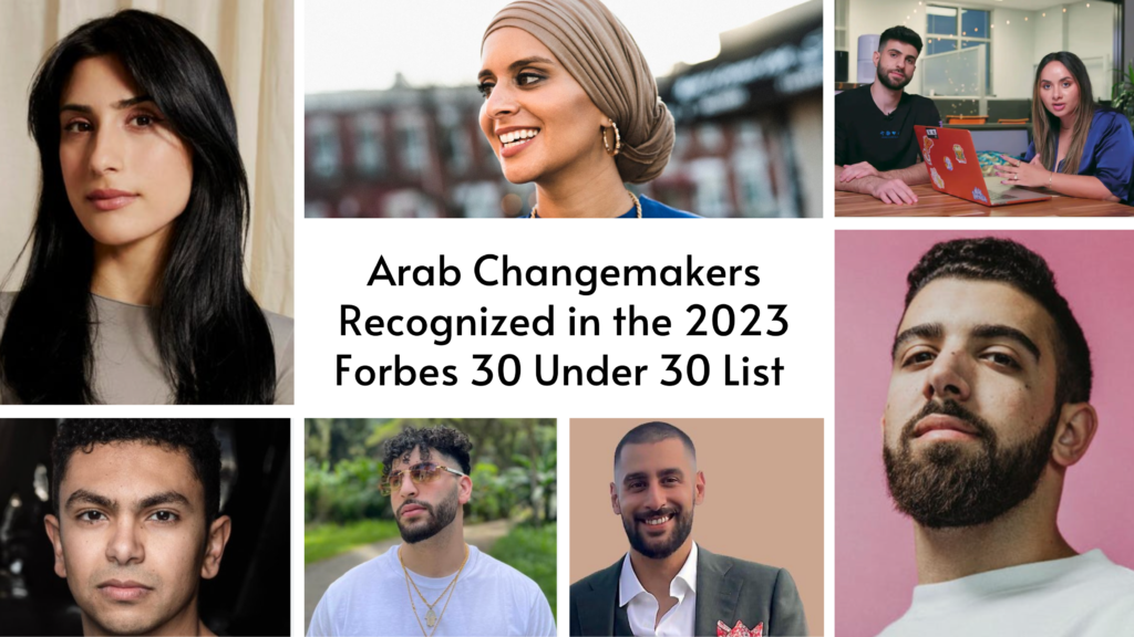 Meet the Arab Changemakers Featured in the 2023 Forbes 30 under 30 List
