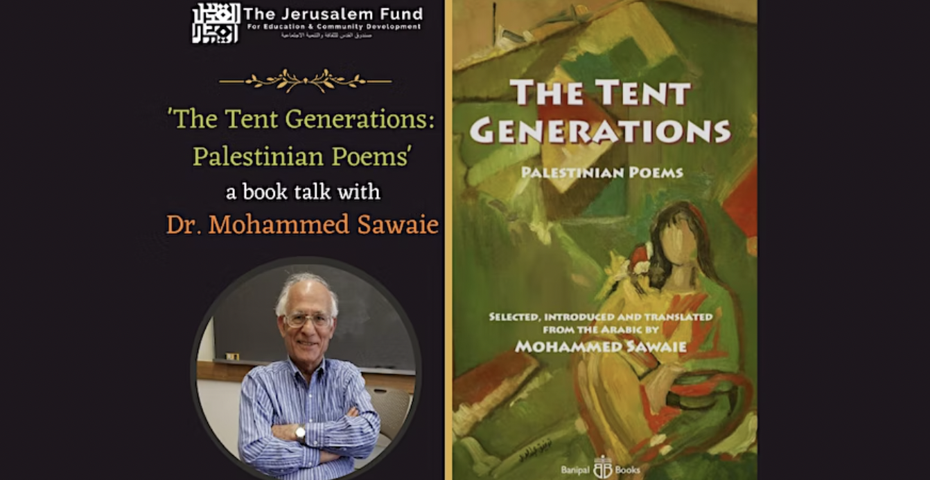 'The Tent Generations: Palestinian Poems' - Book talk with Mohammed Sawaie