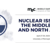 Nuclear Issues in the Middle East and North Africa Conference