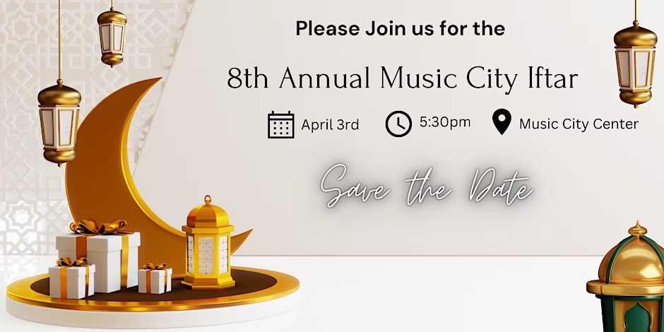 8th Annual Music City Iftar 2023 - Together Again, Racing to Do the Good