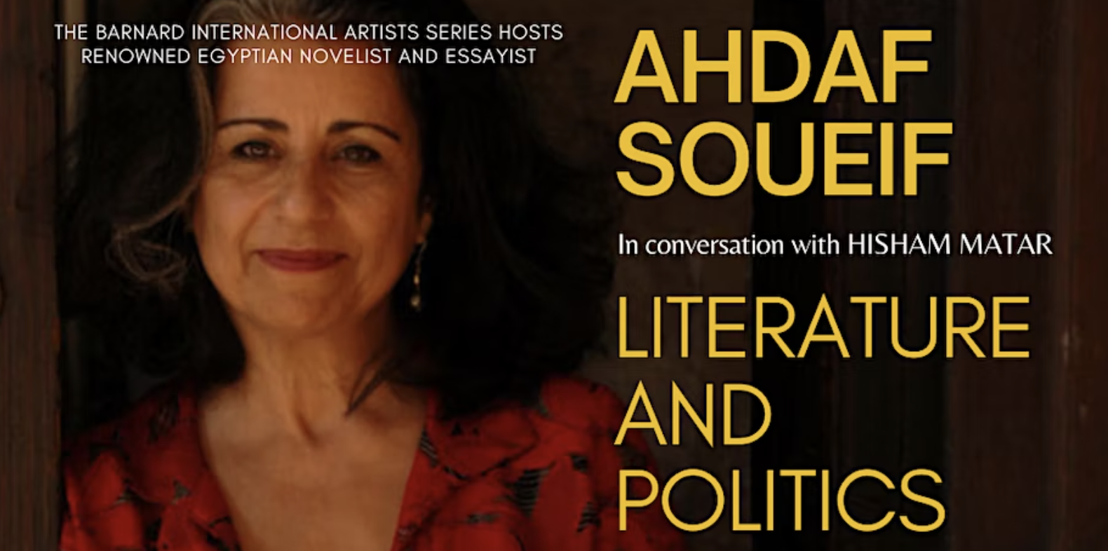 Literature and Politics: Ahdaf Soueif in conversation with Hisham Matar