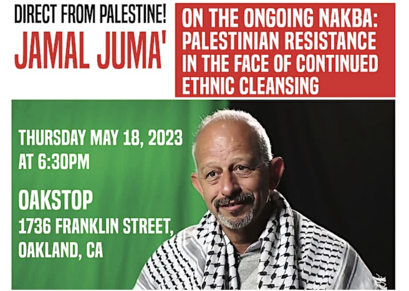 Direct from Palestine! Jamal Juma' on The Ongoing Nakba