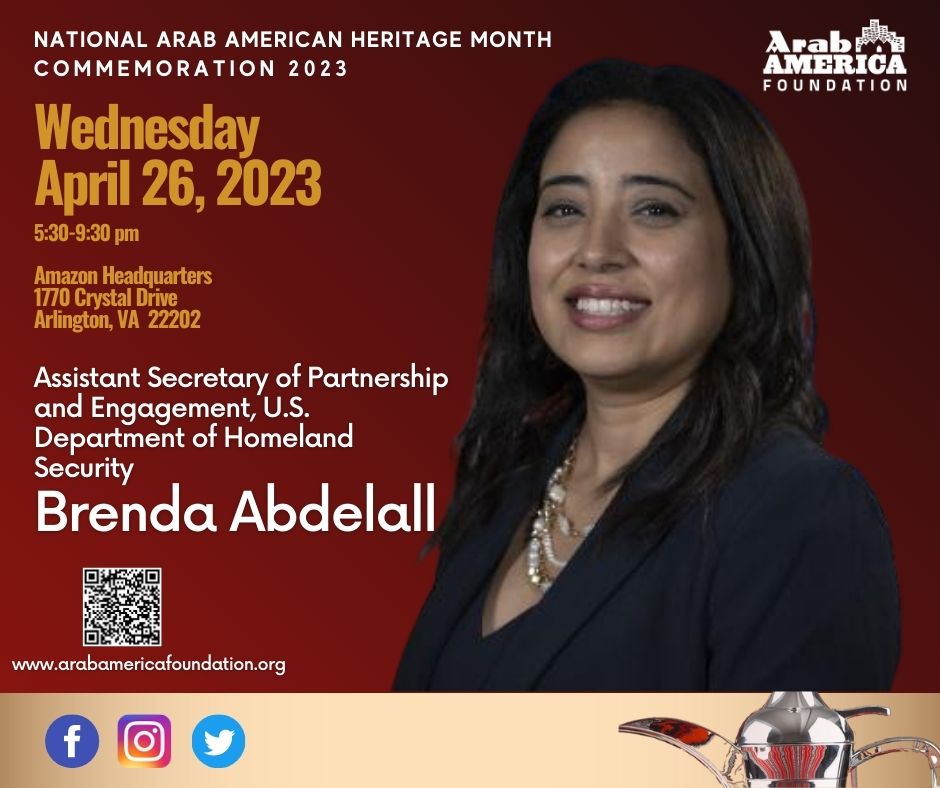 Arab America Foundation Announces its Speakers for National Arab American Heritage Month Commemoration Event-- 2023