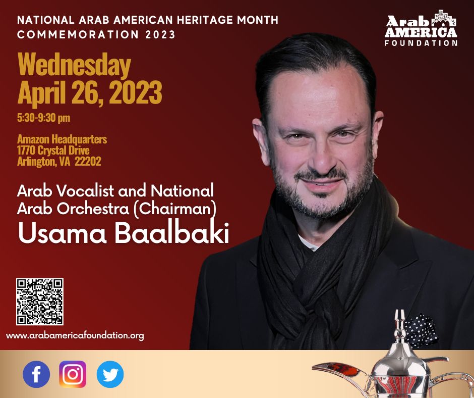 Arab America Foundation Announces its Speakers for National Arab American Heritage Month Commemoration Event 2023