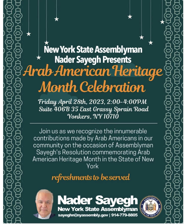 New York State Assemblyman Nader Sayegh Presents Arab American Heritage  Month Celebration