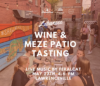 Lebanese Wine and Meze Patio Tasting