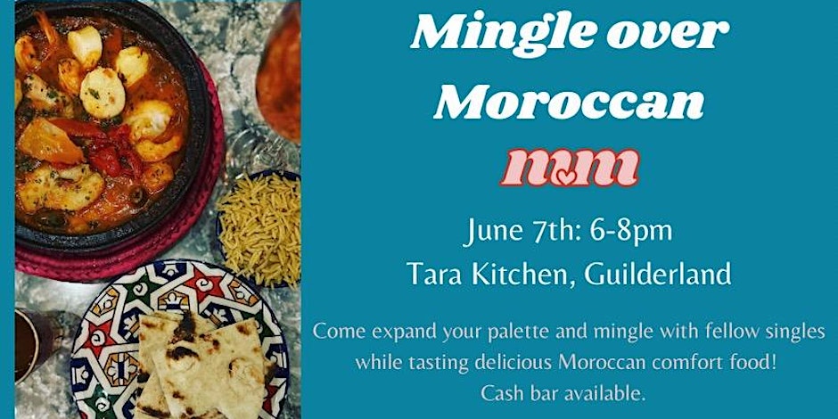Mingle over Moroccan: A Singles Event for Foodies