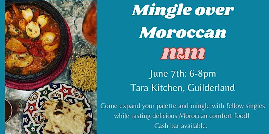 Mingle over Moroccan: A Singles Event for Foodies