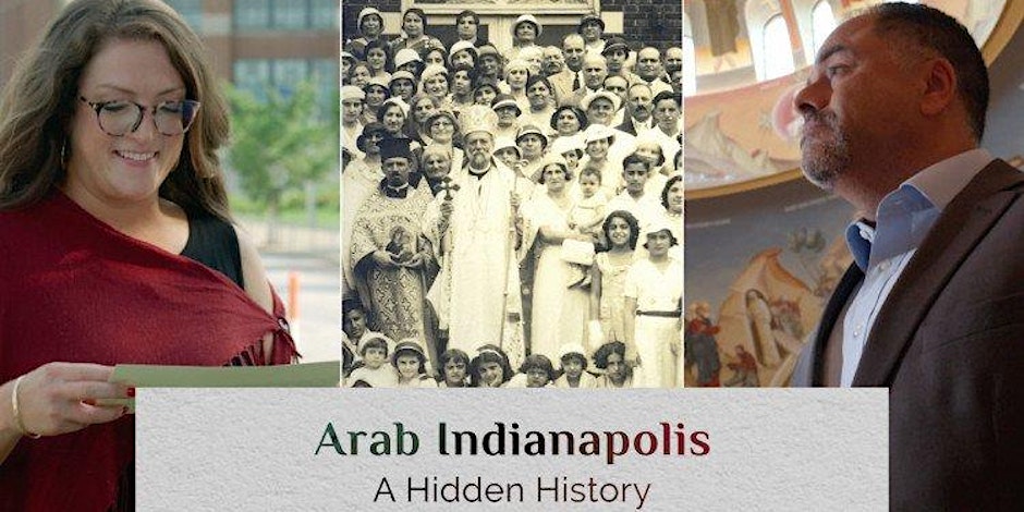 Arab Indianapolis: A Hidden History Film Screening & Discussion
