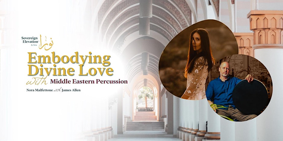 Embodying Divine Love with Middle Eastern Percussion