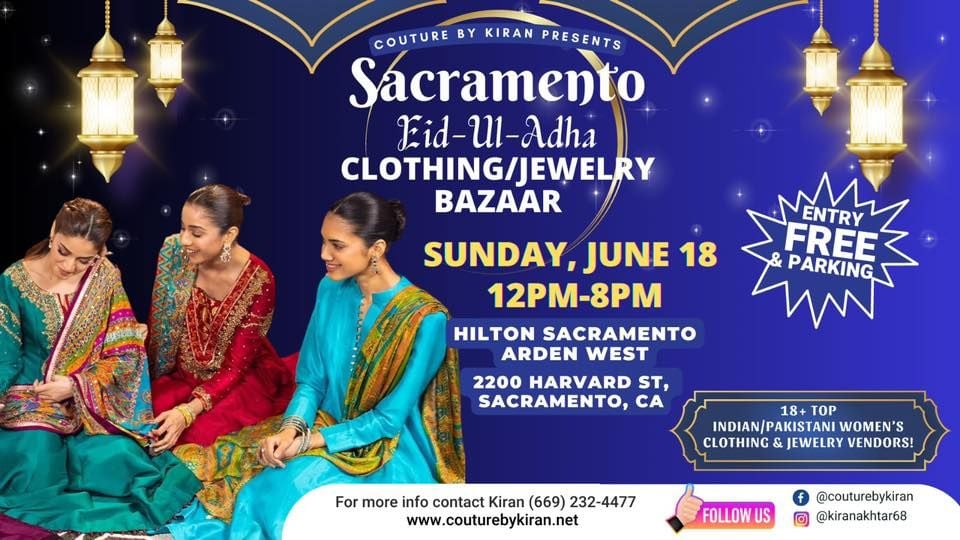 Sacramento Eid-Ul-Adha Clothing/Jewelry Bazaar