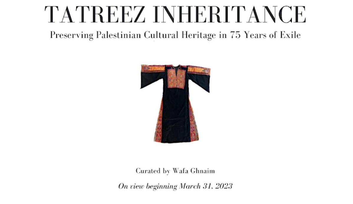 TATREEZ INHERITANCE Monthly Curatorial Tour: June