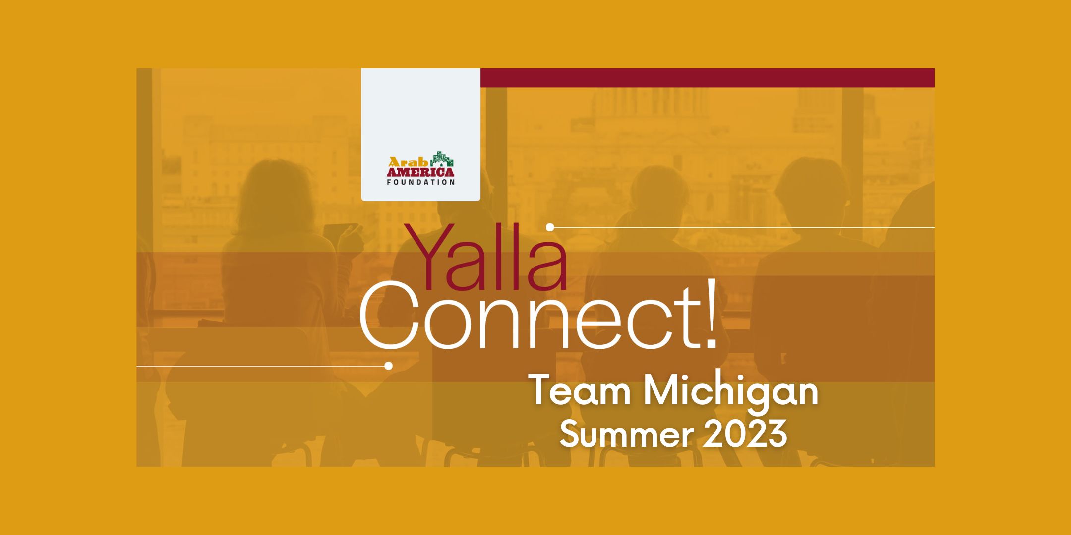 Team Michigan--Yalla Connect! Summer 2023
