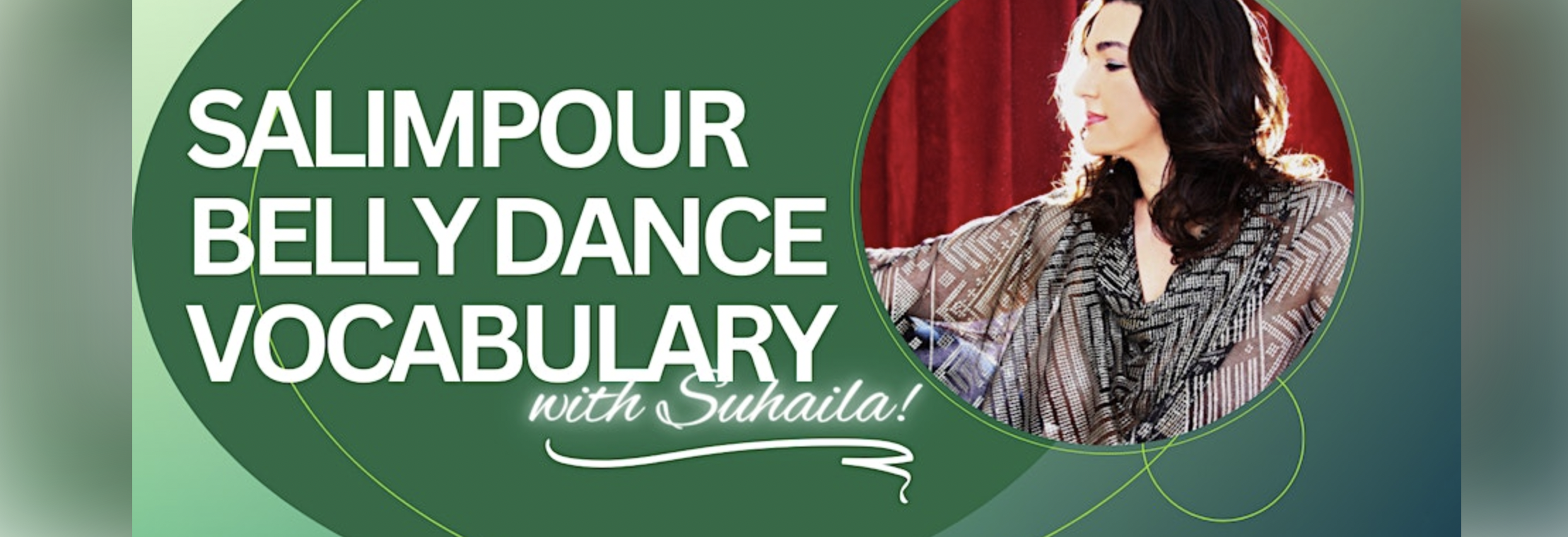 Salimpour Belly Dance Vocabulary with Suhaila!