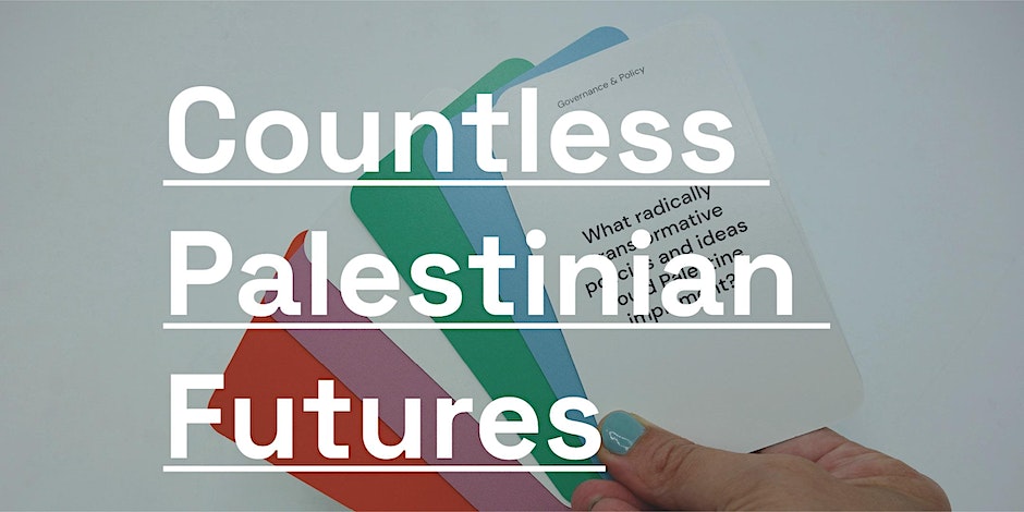 Countless Palestinian Futures: Santiago edition