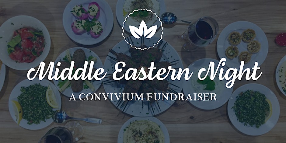 Middle Eastern Night : A Convivium Fundraiser