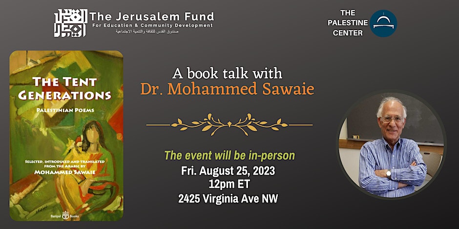 'The Tent Generations: Palestinian Poems' - Book talk with Mohammed Sawaie