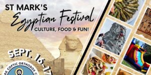 St. Mark 25th Annual Egyptian Festival
