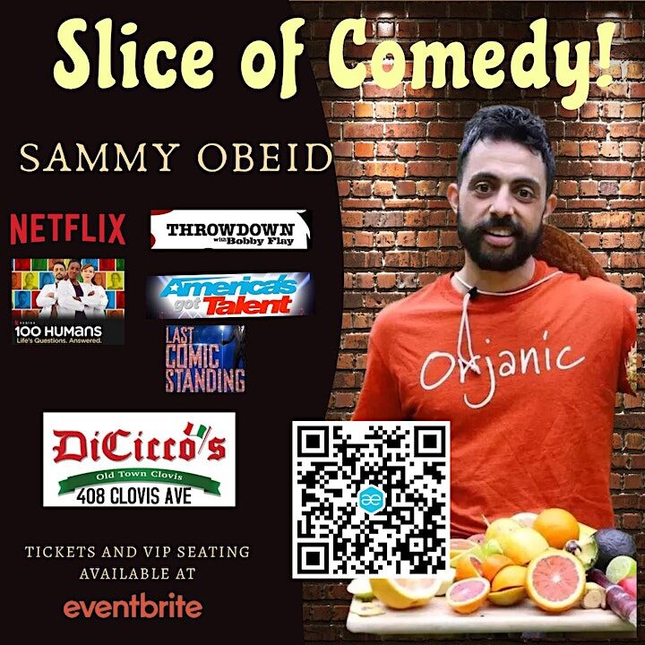 Slice of Comedy Headlining Sammy Obeid