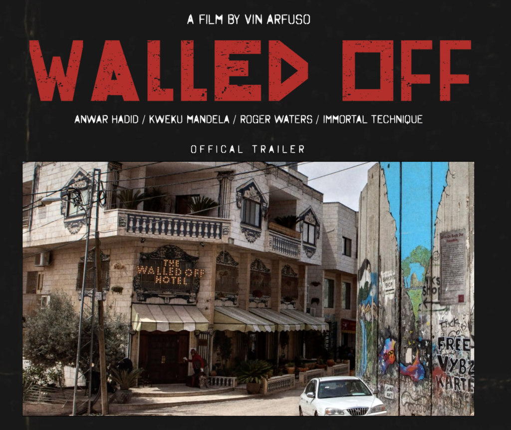 Walled Off: A 2023 Documentary Directed by Activists including Anwar Hadid, Roger Waters and Kweku Mandela