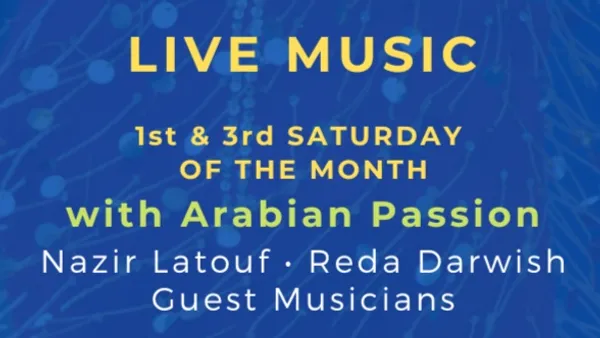 Live Music with Arabian Passion every THIRD SATURDAY of the Month