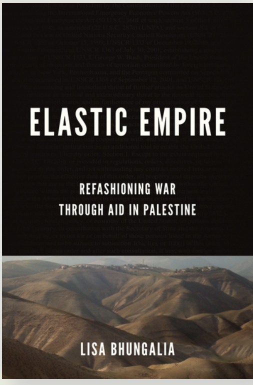 Elastic Empire: Refashioning War through Aid in Palestine