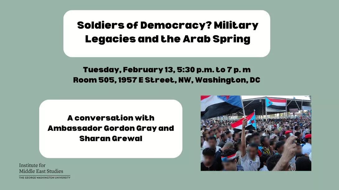 Soldiers of Democracy? Military Legacies and the Arab Spring