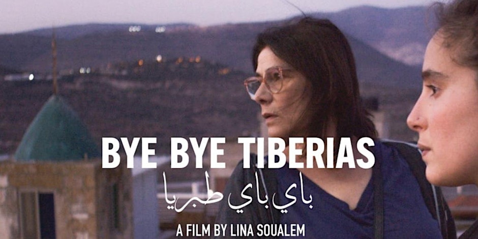 FS Film Series for Palestine: Bye Bye Tiberias