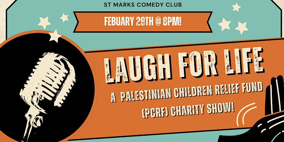 Laugh for Life - A Palestinian Children Relief Fund (PCRF) Charity Show!