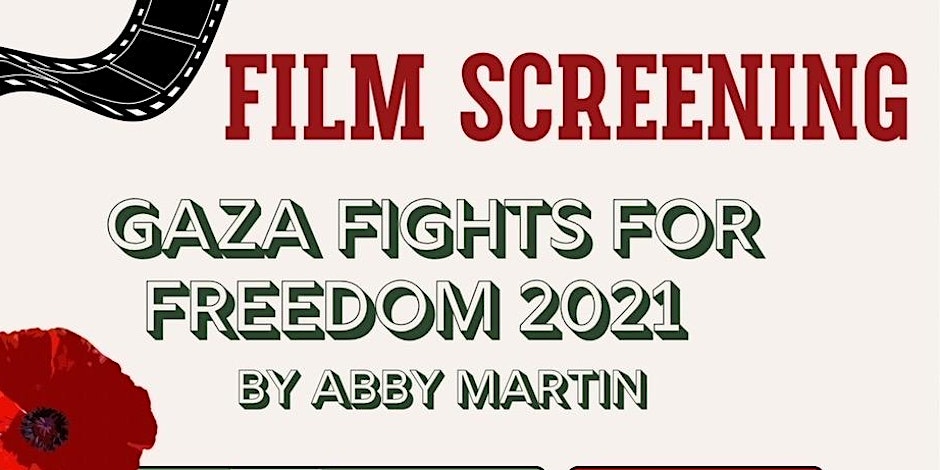 Film Screening: Gaza Fights For Freedom 2021
