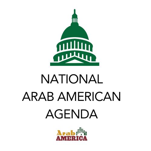 Coalition Seeks Support for National Arab American Agenda