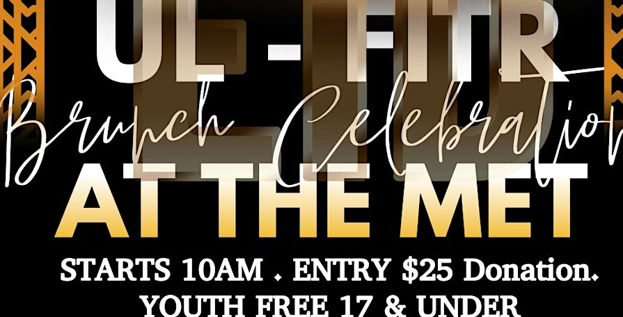 City Wide Eid Brunch at The MET