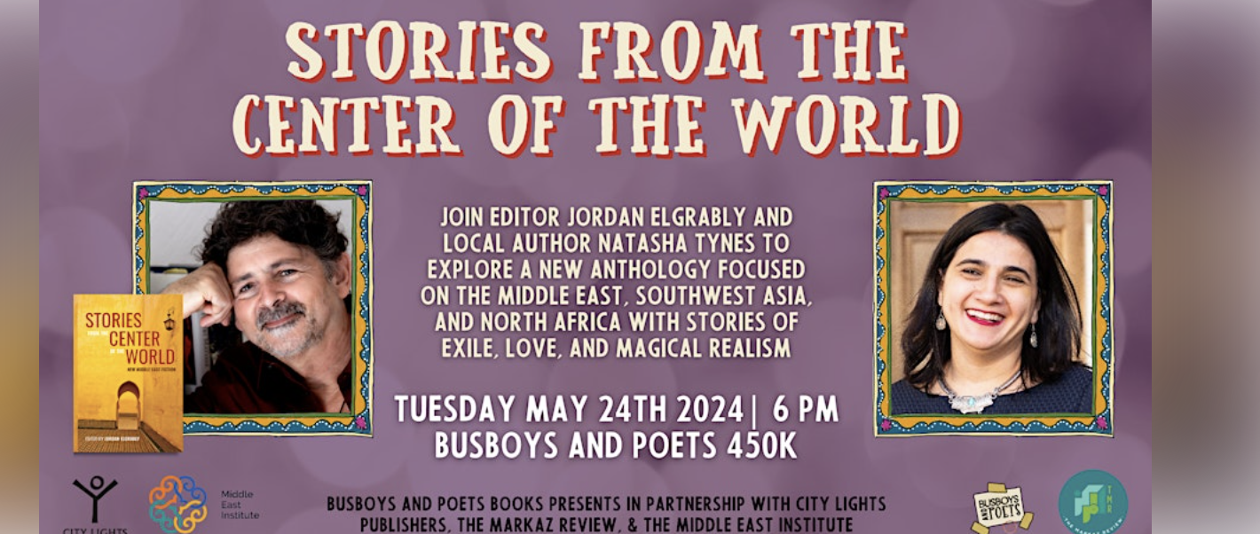 STORIES FROM THE CENTER OF THE WORLD | A Busboys and Poets Presentation