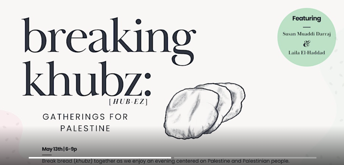 Breaking Khubz : Gathering for Palestine