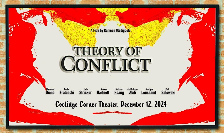 THEORY OF CONFLICT Coolidge Corner Theatre Screening