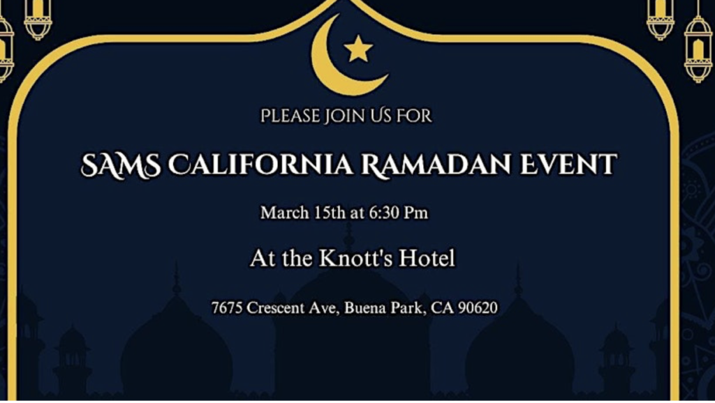 SAMS California Chapter Ramadan Event 2025 Event Arab America