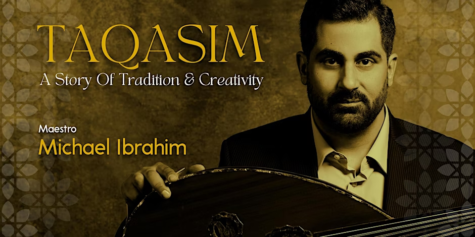 Taqasim: A Story Of Tradition and Creativity