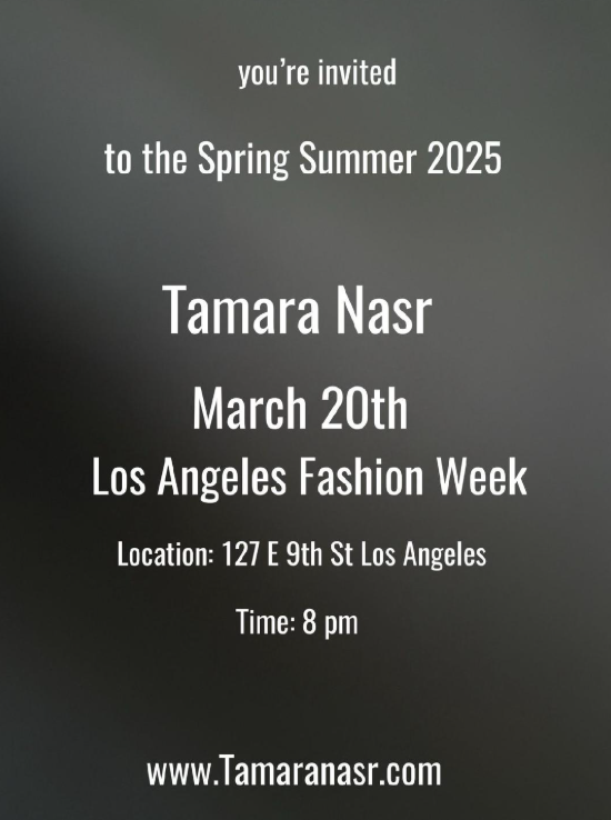 Tamara Nasr at Spring Summer 2025 Los Angeles Fashion Week