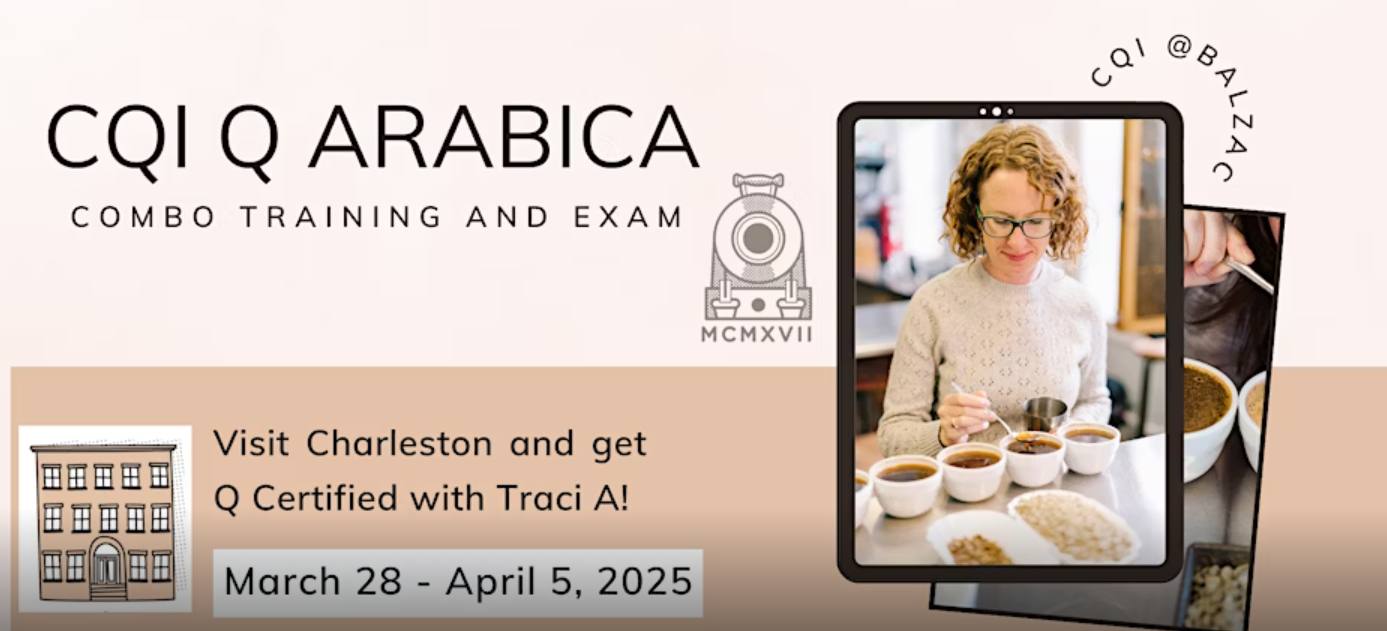 Q Arabica Combo Training and Exam: Early Spring!