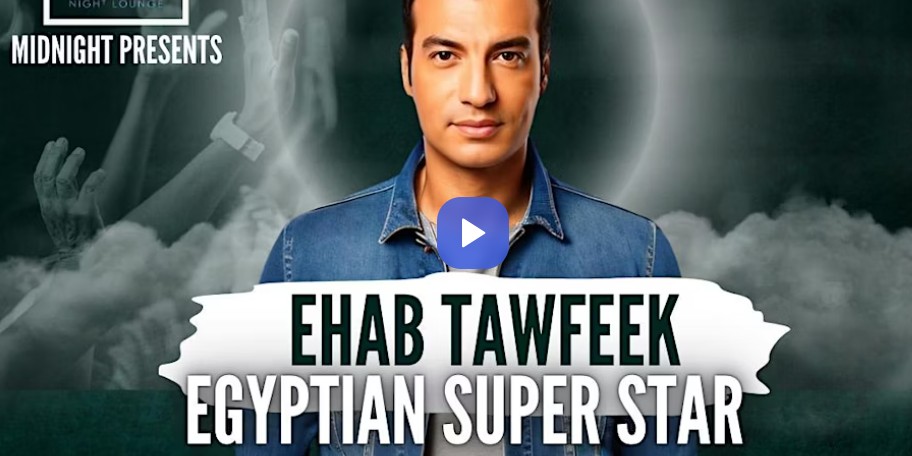 Egyptian Super Star Ehab Tawfeek